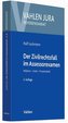 Der Zivilrechtsfall im Assessorexamen