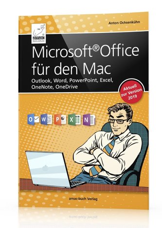 Microsoft Office für den Mac - aktuell zur Version 2019