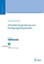 Virtuelles Engineering von Fertigungsleitsystemen