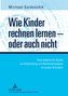 Wie Kinder rechnen lernen - oder auch nicht