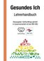 Gesundes Ich