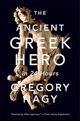 The Ancient Greek Hero in 24 Hours