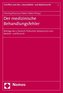 Der medizinische Behandlungsfehler