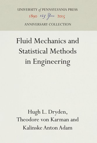 Fluid Mechanics and Statistical Methods in Engineering