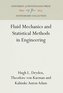 Fluid Mechanics and Statistical Methods in Engineering