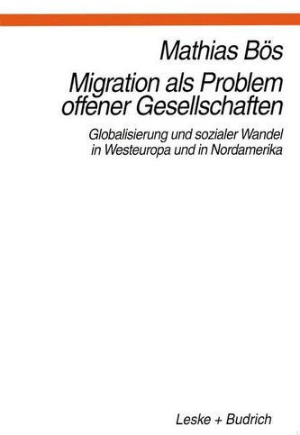 Migration als Problem offener Geselleschaften