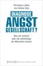 Diagnose Angstgesellschaft?