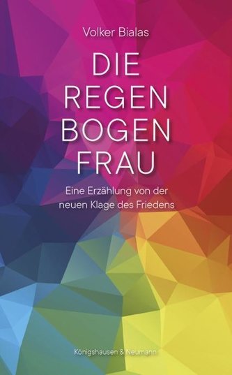 Die Regenbogenfrau