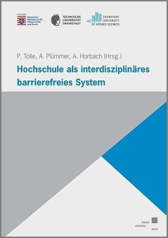Hochschule als interdisziplinäres barrierefreies System