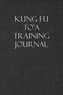 KUNG FU TO'A TRAINING JOURNAL