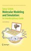 Molecular Modeling and Simulation: An Interdisciplinary Guide