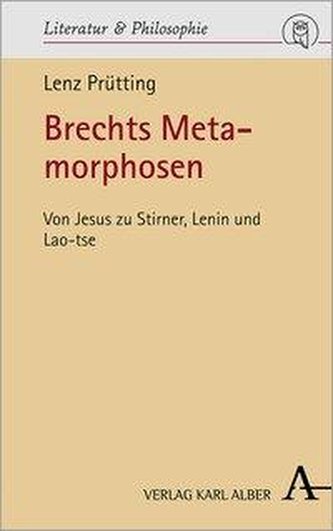 Brechts Metamorphosen