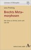 Brechts Metamorphosen