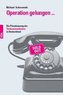 Operation gelungen ...