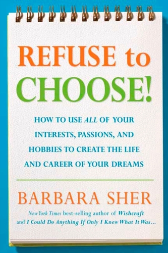 Refuse To Choose!