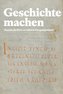 Geschichte machen