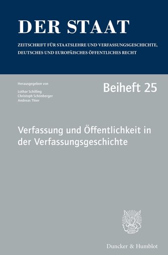 Verfassung und Öffentlichkeit in der Verfassungsgeschichte.