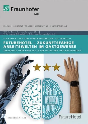 FutureHotel - Zukunftsfähige Arbeitswelten im Gastgewerbe