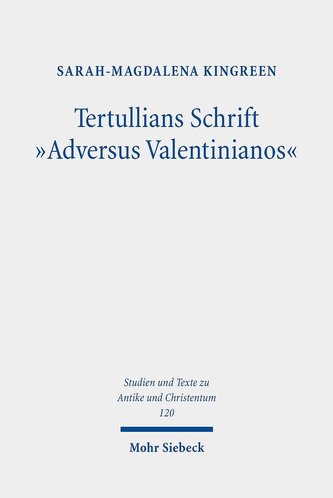 Tertullians Schrift Adversus Valentinianos