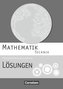 Mathematik Fachhochschulreife Technik. Lösungen zum Schülerbuch