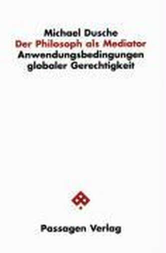 Der Philosoph als Mediator