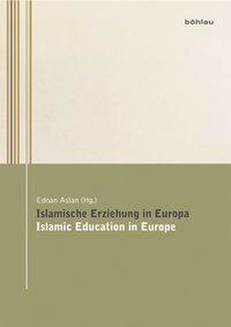 Islamische Erziehung in Europa / Islamic Education in Europe