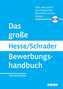 Das große Hesse/Schrader Bewerbungshandbuch, m. CD-ROM