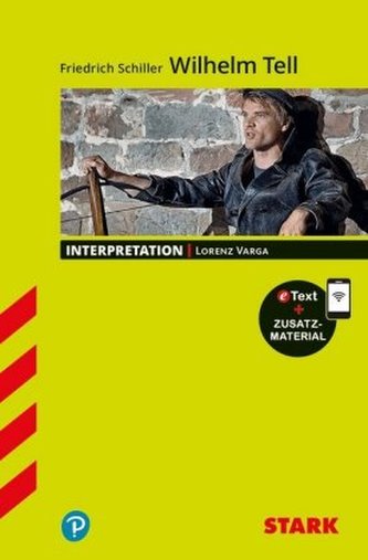 Friedrich Schiller: Wilhelm Tell Friedrich Schiller: Wilhelm Tell