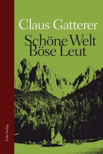 Schöne Welt, Böse Leut