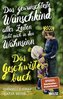 Das gewünschteste Wunschkind aller Zeiten treibt mich in den Wahnsinn