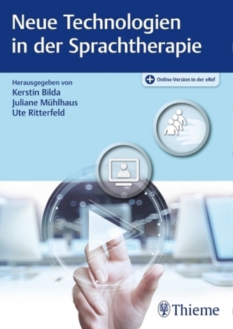 Neue Technologien in der Sprachtherapie Neue Technologien in der Sprachtherapie