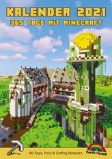 Kalender 2021 - 365 Tage mit Minecraft inklusive Tipps, Tricks & Crafting Rezepten im DIN A4 Format