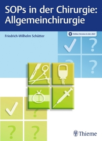 SOPs in der Chirurgie: Allgemeinchirurgie