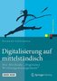 Digitalisierung auf mittelständisch