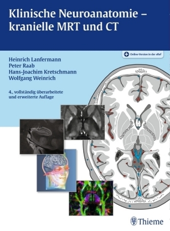 Klinische Neuroanatomie - kranielle MRT und CT Klinische Neuroanatomie - kranielle MRT und CT