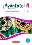 ¡Apúntate! Band 4 - Differenzierende Ausgabe - Cuaderno de ejercicios. Mit eingelegtem Förderheft und Audios online