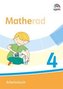Matherad 4. Arbeitsbuch Klasse 4