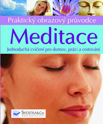 Meditace Praktický obrazový průvodce