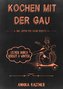 Kochen mit der Gau