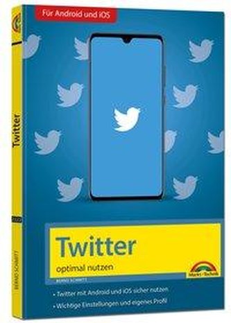 Twitter - optimal nutzen - neueste Version 2020 mit allen Funktionen anschaulich erklärt