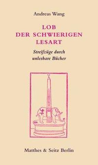 Lob der schwierigen Lesart