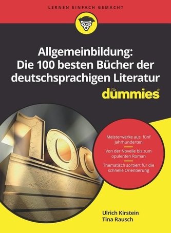 Allgemeinbildung die 100 besten Bücher der deutschsprachigen Literatur für Dummies