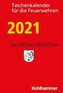 Taschenkalender für die Feuerwehren 2021 / Nordrhein-Westfalen