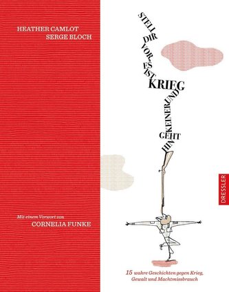 Stell dir vor, es ist Krieg und keiner geht hin