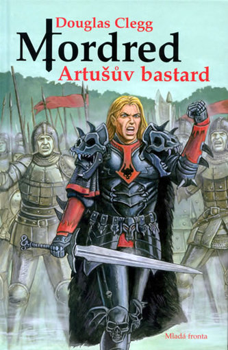 Mordred Artušův bastard