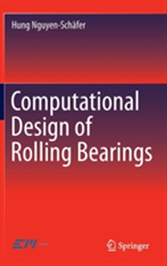Computational Design of Rolling Bearings