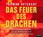 Das Feuer des Drachen