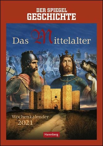 SPIEGEL Geschichte: Das Mittelalter - Kalender 2021