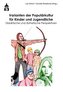 Varianten der Populärkultur für Kinder und Jugendliche