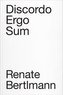 DISCORDO ERGO SUM